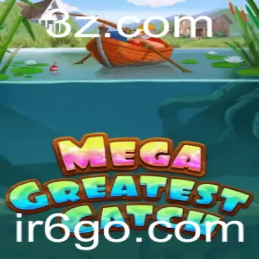 Explorando as Aventuras de 'MegaGreatestCatch' com a Palavra-Chave Ir6