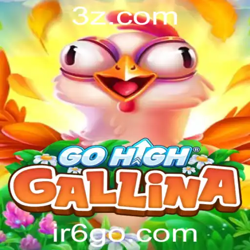 Descubra o Fascinante Mundo de GoHighGallina: O Jogo da Atualidade